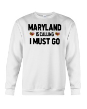 Maryland Is Calling Crewneck Sweatshirt tile