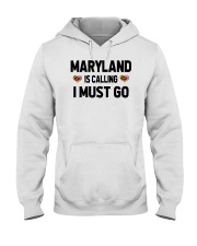 Maryland Is Calling Hooded Sweatshirt tile