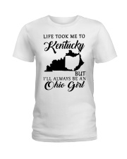 OHIO GIRL LIFE TOOK ME TO KENTUCKY Ladies T-Shirt tile