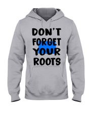 Colorado Map Don't Forget Your Roots Hooded Sweatshirt front