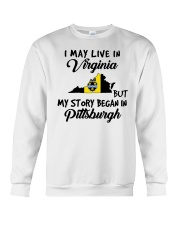 Began In Pittsburgh - Live In Virginia Crewneck Sweatshirt tile