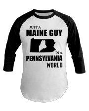 MAINE GUY IN PENNSYLVANIA Baseball Tee tile