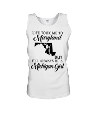 LIFE TOOK TO MARYLAND BE A MICHIGAN GIRL Unisex Tank tile