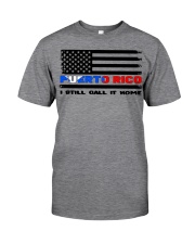 Flag Puerto Rico- Call It Home Classic T-Shirt front
