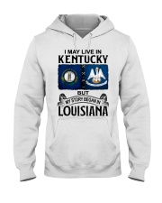 Began In Louisiana - May Live In Kentucky Hooded Sweatshirt tile