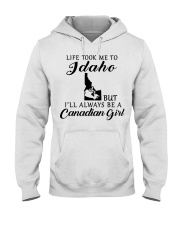LIFE TOOK ME TO IDAHO BE A CANADIAN GIRL Hooded Sweatshirt tile