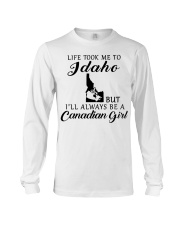 LIFE TOOK ME TO IDAHO BE A CANADIAN GIRL Long Sleeve Tee tile