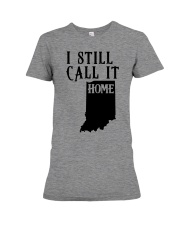 Indiana i still call it home Premium Fit Ladies Tee tile
