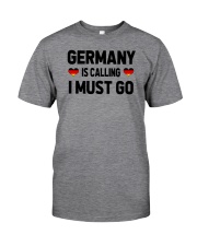 Germany Is Calling Classic T-Shirt front