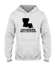 Louisiana It's Not For Everyone Hooded Sweatshirt front