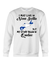 Began In Quebec - Live In Nova Scotia Crewneck Sweatshirt tile