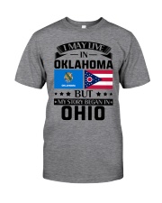 LIVE IN OKLAHOMA BUT BEGAN IN OHIO Classic T-Shirt tile