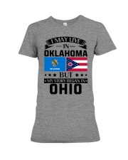 LIVE IN OKLAHOMA BUT BEGAN IN OHIO Premium Fit Ladies Tee tile