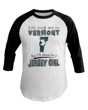 Jersey Girl Life Took Me To Vermont Baseball Tee tile
