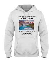 Should Be In Canada Hooded Sweatshirt front