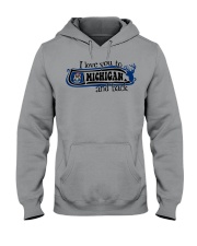 I love you to Michigan Hooded Sweatshirt tile
