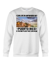Puerto Rico Only Place Lives In Me Crewneck Sweatshirt tile