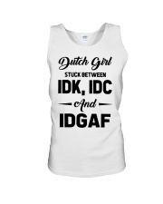 Dutch Girl - IDK IDC IDGAF Unisex Tank tile