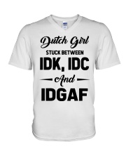 Dutch Girl - IDK IDC IDGAF V-Neck T-Shirt tile