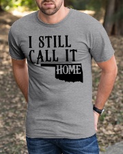 Oklahoma i still call it home Classic T-Shirt apparel-classic-tshirt-lifestyle-front-52