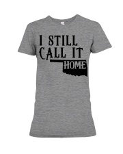 Oklahoma i still call it home Premium Fit Ladies Tee tile