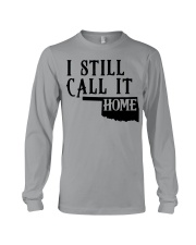 Oklahoma i still call it home Long Sleeve Tee tile