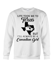 LIFE TOOK ME TO TEXAS BE A CANADIAN GIRL Crewneck Sweatshirt tile