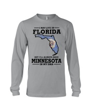 LIVE IN FLORIDA MINNESOTA IN MY DNA Long Sleeve Tee tile