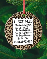 I Just Need To Go To Philippines Circle ornament - single (porcelain) custom-circle-ornament-single-porcelain-lifestyle-10