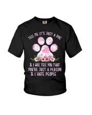 Tell Me It's Just A Dog Youth T-Shirt tile