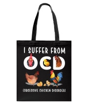 I Suffer From Obsessive Chicken Disorder Tote Bag tile