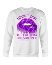 Fibromyalgia I Won't Quit Crewneck Sweatshirt tile
