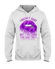 Fibromyalgia I Won't Quit Hooded Sweatshirt tile