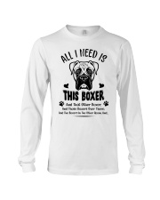 All I Need Is This Boxer Long Sleeve Tee tile