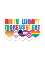 Hate won't make us great Sticker - Single (Vertical) front
