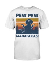Dog Pew Pew Madafakas Classic T-Shirt front
