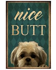 Shih Tzu Nice Butt 11x17 Poster front