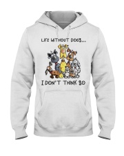 Life without dogs Hooded Sweatshirt front