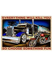 Everything will kill you 17x11 Poster front