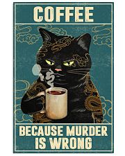 Coffee Because Murder Is Wrong 11x17 Poster front