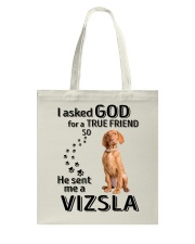 God sent me a Vizsla Tote Bag tile