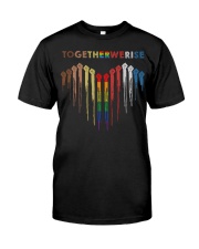 Together We Rise Classic T-Shirt front