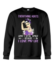 Everything Hurts And I Still Smile Fibromyalgia Crewneck Sweatshirt tile