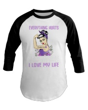 Everything Hurts And I Still Smile Fibromyalgia Baseball Tee tile