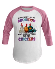 Addiction just happens to be chickens Baseball Tee tile