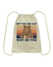 Bear Eff You See Kay Drawstring Bag tile