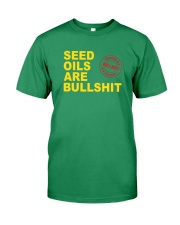 Carnivoremd Seed Oils Are Bullshit Shirt Premium Fit Mens Tee tile