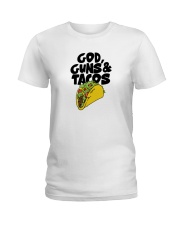 Guns And Tacos Hoodie Ladies T-Shirt tile