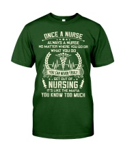 ALWAYS A NURSE 1 Classic T-Shirt front