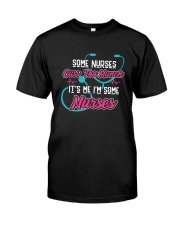 SOME NURSES Classic T-Shirt front